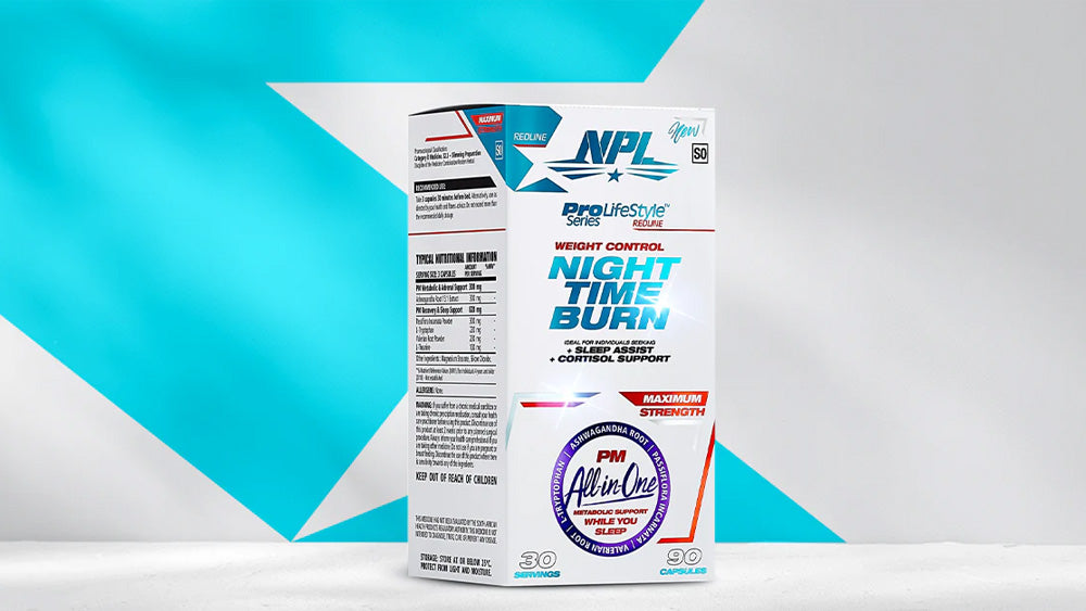 Enter Your Stress-Free Era with NPL's Night Time Burn