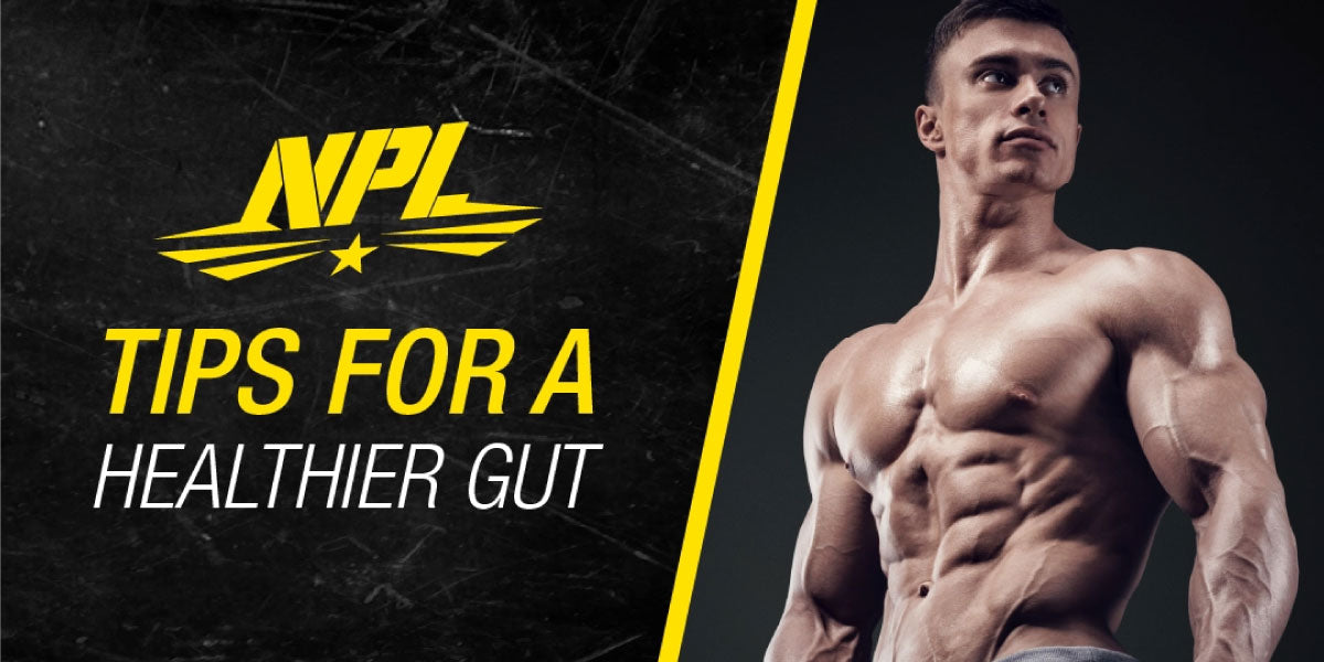 Tips for a Healthier Gut!