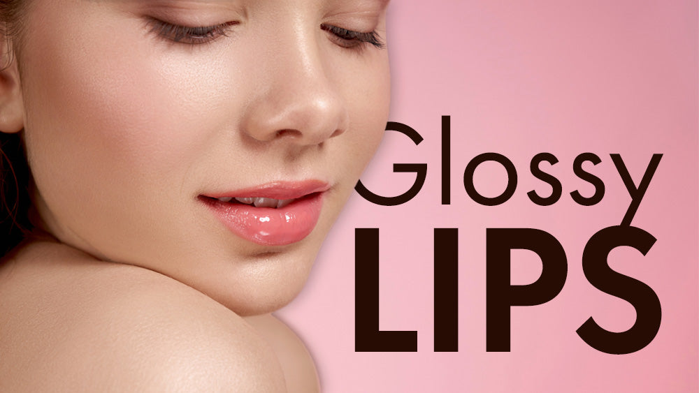 How to Achieve a Glossy or Glassy Lip Look